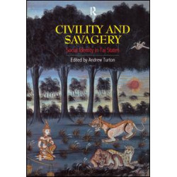 Civility and Savagery Civility and Savagery
