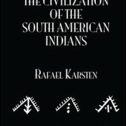 Civilization S Amer Indians Civilization S Amer Indians