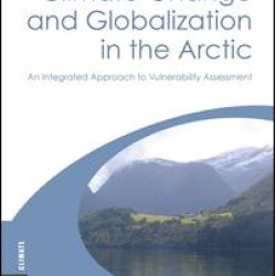 Climate Change and Globalization in the Arctic Climate Change and Globalization in the Arctic