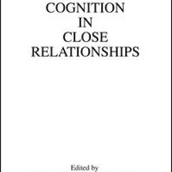 Cognition in Close Relationships