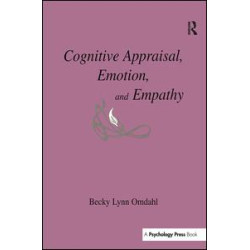Cognitive Appraisal, Emotion, and Empathy Cognitive Appraisal, Emotion, and Empathy