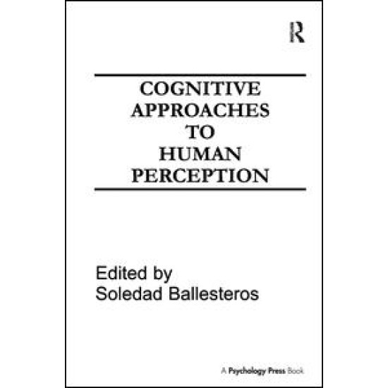 Cognitive Approaches to Human Perception