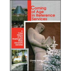 Coming of Age in Reference Services Coming of Age in Reference Services