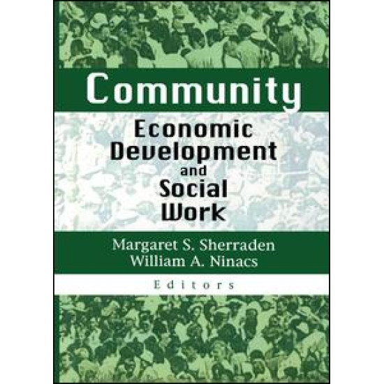 Community Economic Development and Social Work Community Economic Development and Social Work