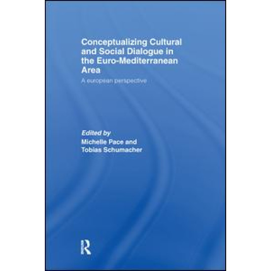 Conceptualizing Cultural and Social Dialogue in the Euro-Mediterranean Area