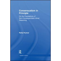Consensualism in Principle Consensualism in Principle