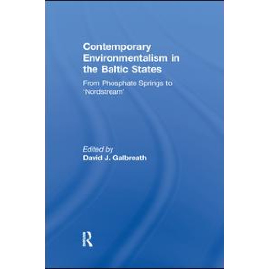 Contemporary Environmentalism in the Baltic States