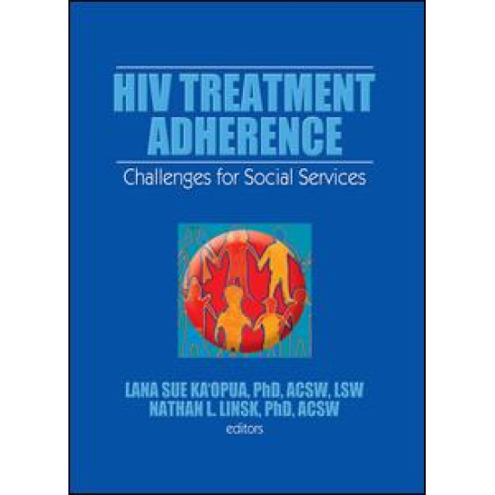HIV Treatment Adherence HIV Treatment Adherence