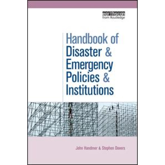 The Handbook of Disaster and Emergency Policies and Institutions