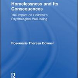 Homelessness and Its Consequences