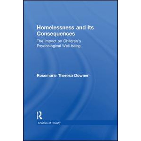 Homelessness and Its Consequences