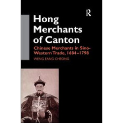 The Hong Merchants of Canton The Hong Merchants of Canton
