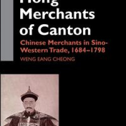 The Hong Merchants of Canton The Hong Merchants of Canton