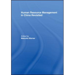Human Resource Management in China Revisited Human Resource Management in China Revisited