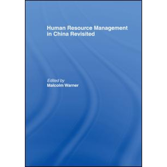 Human Resource Management in China Revisited