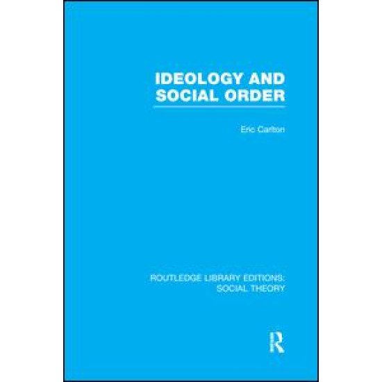 Ideology and Social Order Ideology and Social Order