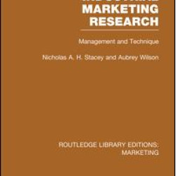 Industrial Marketing Research (RLE Marketing) Industrial Marketing Research (RLE Marketing)