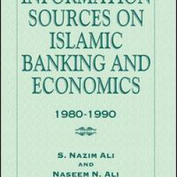 Information Sources on Islamic Banking and Economics