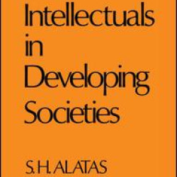 Intellectuals in Developing Societies Intellectuals in Developing Societies