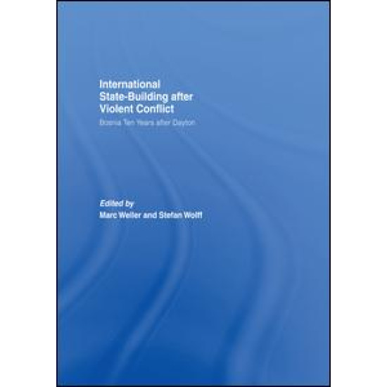 Internationalized State-Building after Violent Conflict