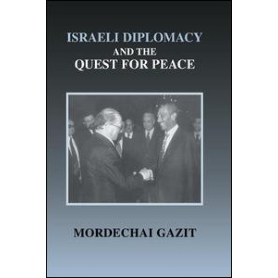 Israeli Diplomacy and the Quest for Peace