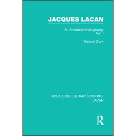 Jacques Lacan (Volume I) (RLE: Lacan) Jacques Lacan (Volume I) (RLE: Lacan)