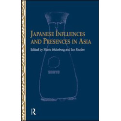 Japanese Influences and Presences in Asia Japanese Influences and Presences in Asia