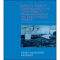 Japan's Early Experience of Contract Management in the Treaty Ports Japan's Early Experience of Contract Management in the Treaty Ports