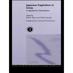 Japanese Capitalism in Crisis