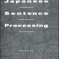Japanese Sentence Processing Japanese Sentence Processing