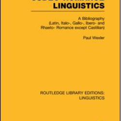 Judeo-Romance Linguistics (RLE Linguistics E: Indo-European Linguistics)
