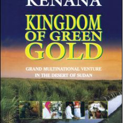 Kenana Kingdom of Green Gold