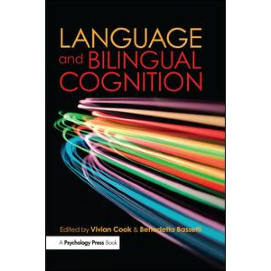 Language and Bilingual Cognition Language and Bilingual Cognition