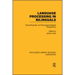 Language Processing in Bilinguals Language Processing in Bilinguals