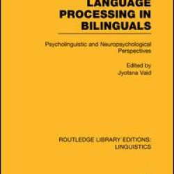 Language Processing in Bilinguals