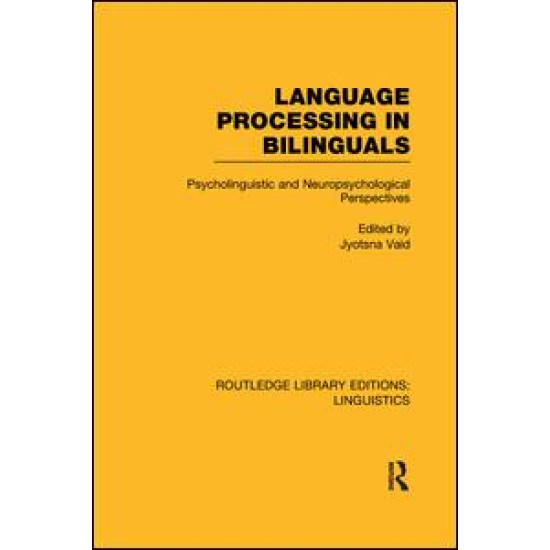 Language Processing in Bilinguals Language Processing in Bilinguals