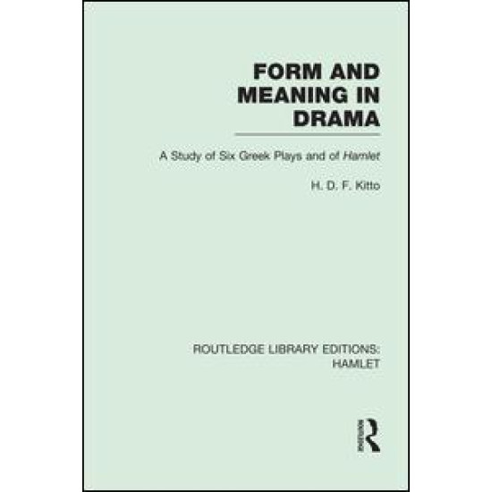 Form and Meaning in Drama