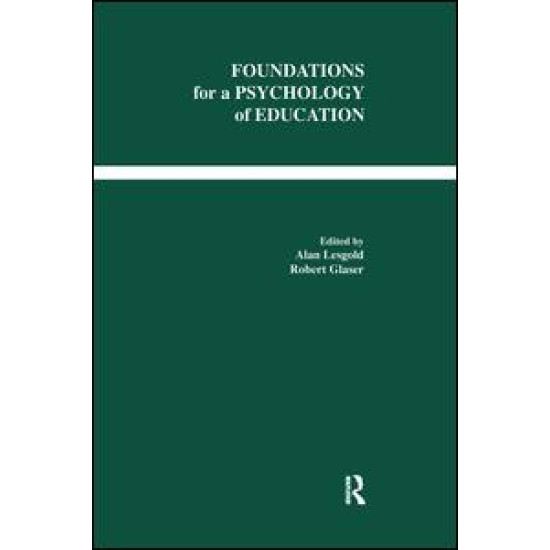 Foundations for A Psychology of Education