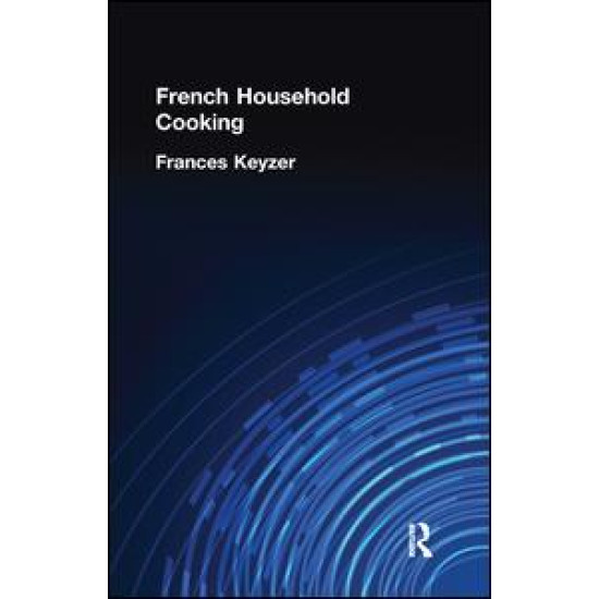 French Household Cookery