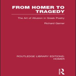 From Homer to Tragedy