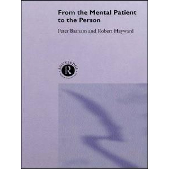 From the Mental Patient to the Person
