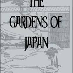 The Gardens Of Japan The Gardens Of Japan