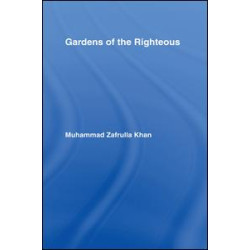 Gardens of the Righteous Gardens of the Righteous