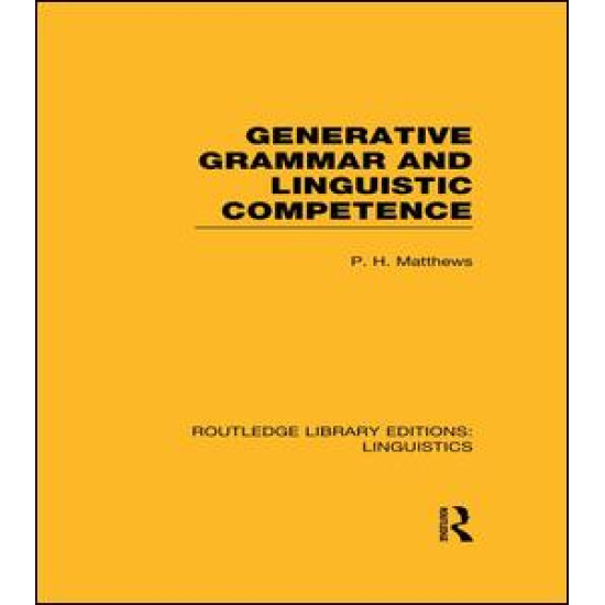 Generative Grammar and Linguistic Competence Generative Grammar and Linguistic Competence