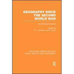 Geography Since the Second World War Geography Since the Second World War