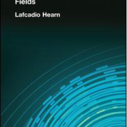 Gleanings In Buddha-Fields