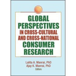 Global Perspectives in Cross-Cultural and Cross-National Consumer Research Global Perspectives in Cross-Cultural and Cross-National Consumer Research