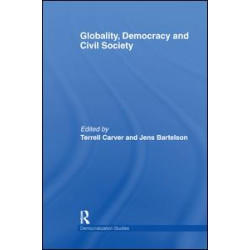 Globality, Democracy and Civil Society Globality, Democracy and Civil Society