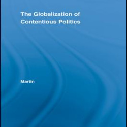 The Globalization of Contentious Politics