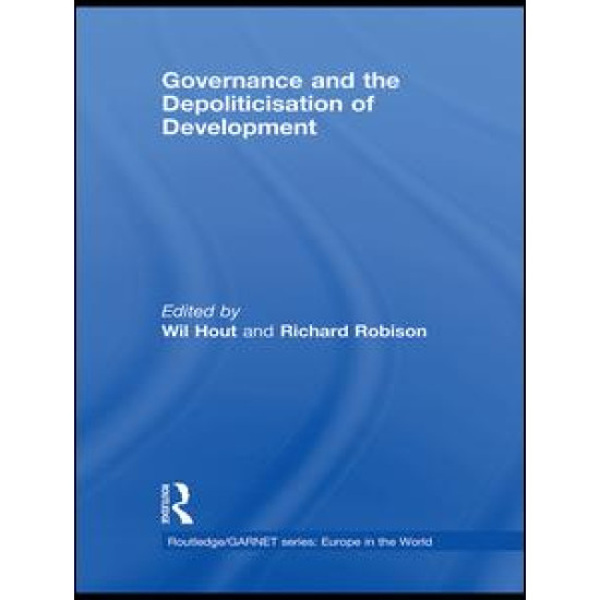 Governance and the Depoliticisation of Development